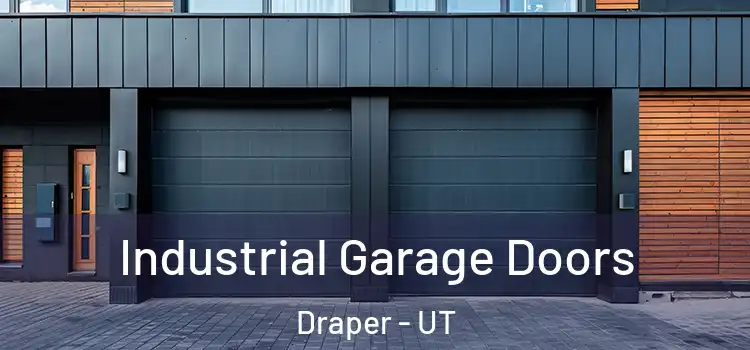  Industrial Garage Doors Draper - UT