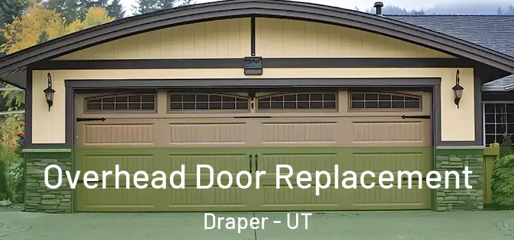  Overhead Door Replacement Draper - UT