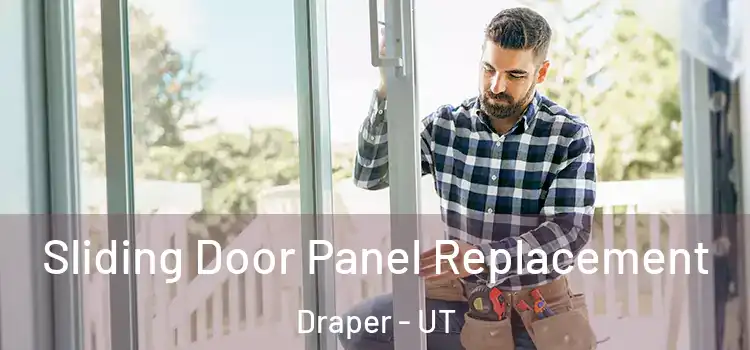  Sliding Door Panel Replacement Draper - UT