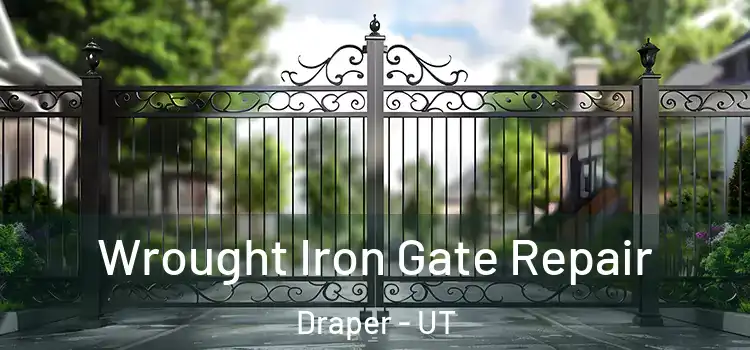  Wrought Iron Gate Repair Draper - UT